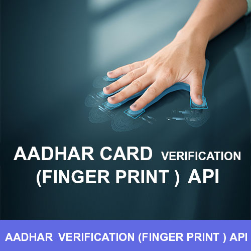 Verification of Aadhar With Fingerprints Becomes Easier with The Use of API Developed by The Experts