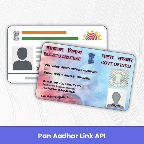 Use Pan Aadhaar Link API To Easily Link PAN and Aadhaar 